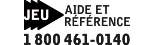 Jeu : aide et référence 1-800-461-0140