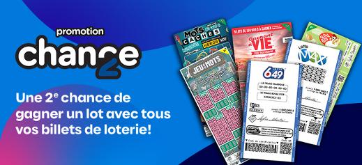 Promotion 2e chance - Une 2e chance de gagner un lot avec tous vos billets de loterie!