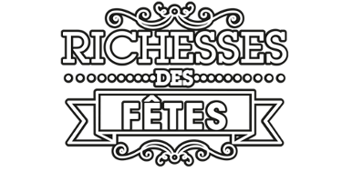 Richesses des fêtes